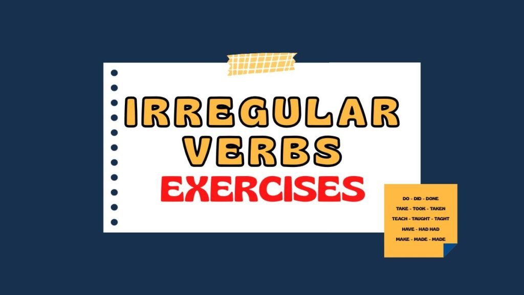 Irregular verbs exercises