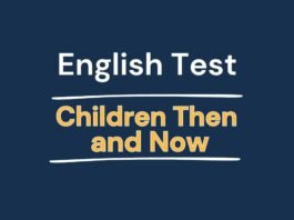 English Test - Children Then and Now