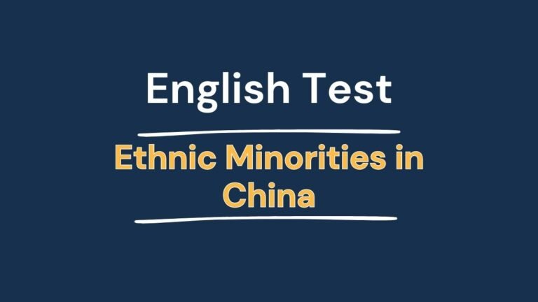 English Test – Ethnic Minorities in China