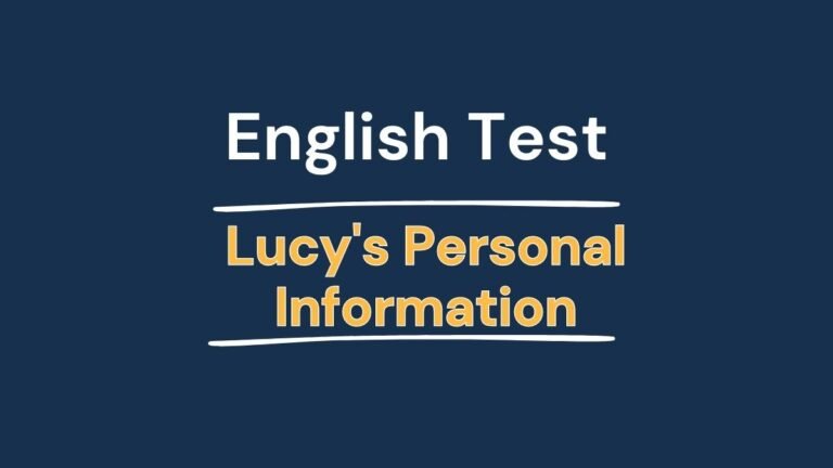 English Test – Lucy’s Personal Information