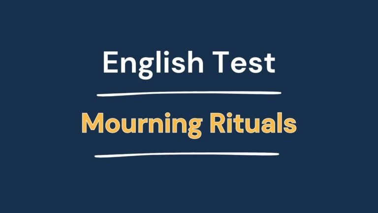 English Test – Mourning Rituals