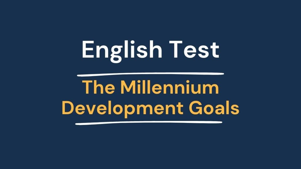 English Test - The Millennium Development Goals | My Teacher Nabil