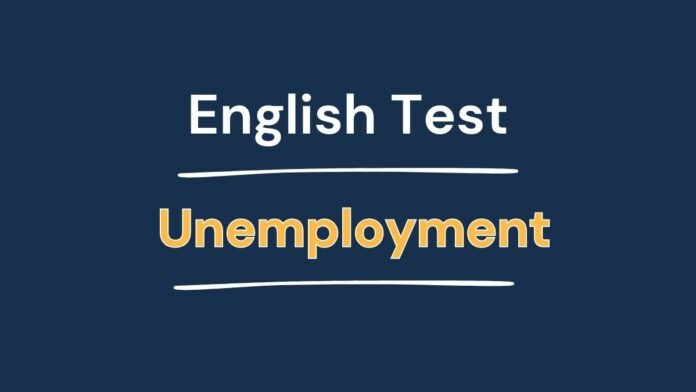 English Test - Unemployment