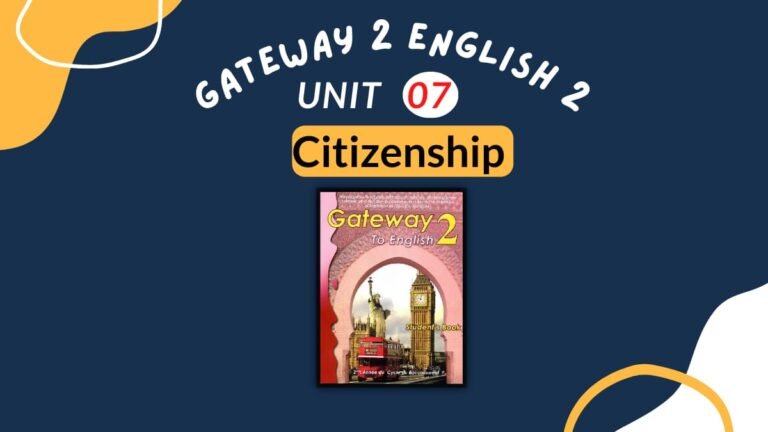 Gateway 2 Unit 7 Citizenship