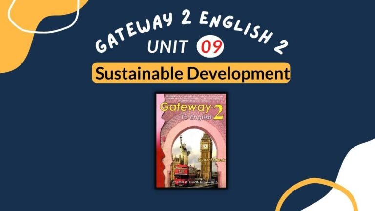 Gateway 2 Unit 9 Sustainable Development