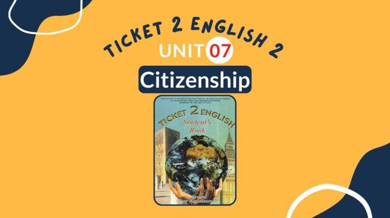 Ticket 2 English Unit 7 Citizenship