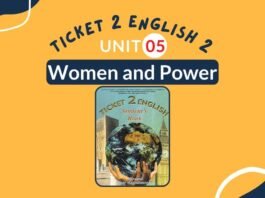 Ticket 2 Unit 5 Women and Power