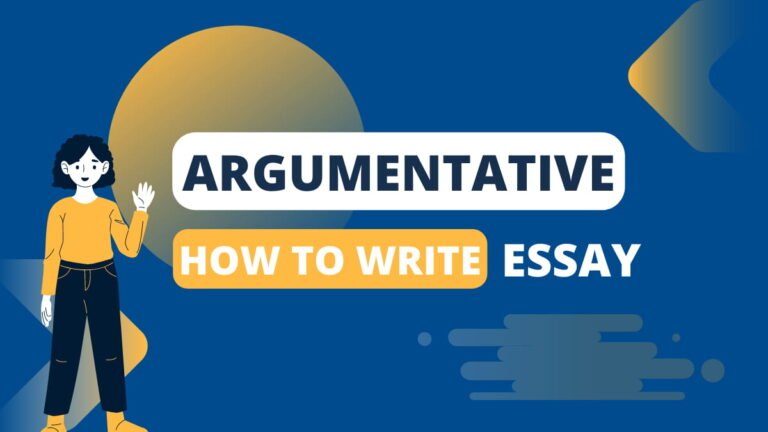 How to Write an Argumentative Essay