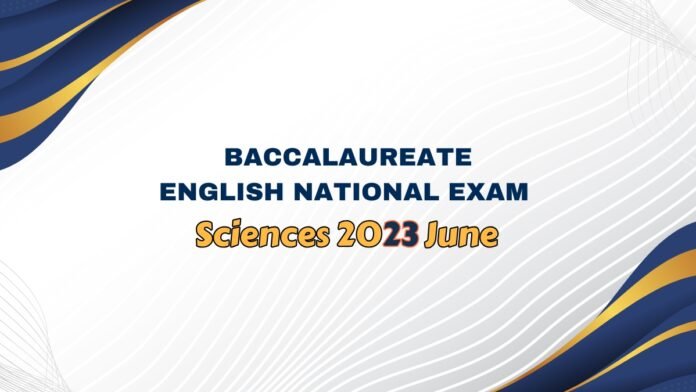 Baccalaureate English National Exam Sciences 2023 June.jpeg