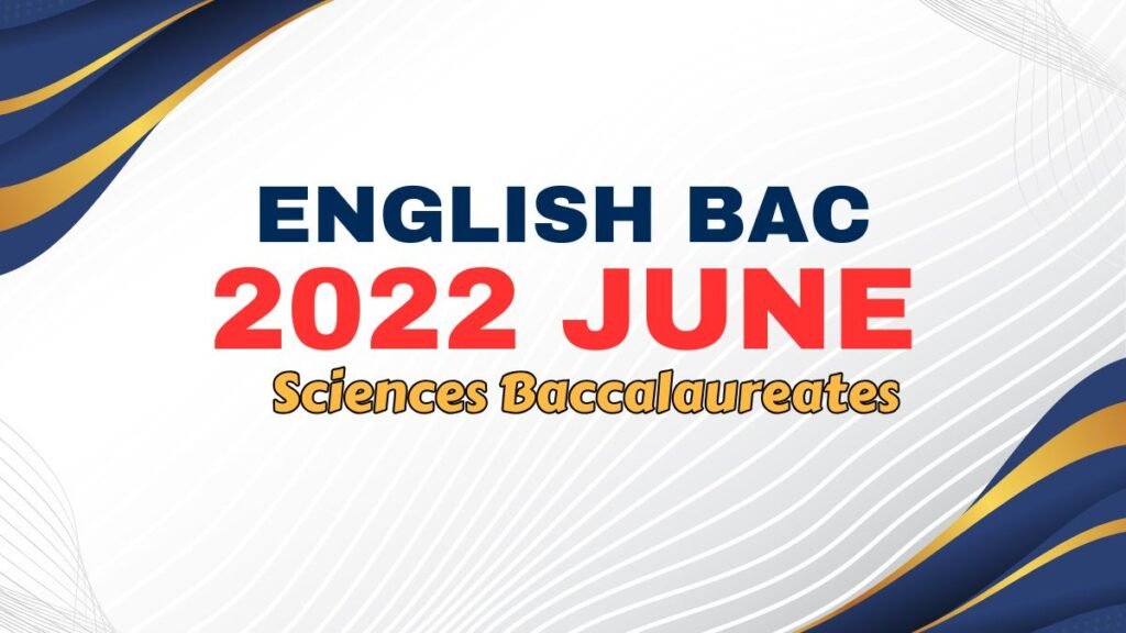 Baccalaureate English National Exam Sciences 2022 June
