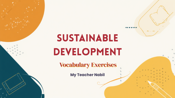 Sustainable Development Vocabulary Exercises